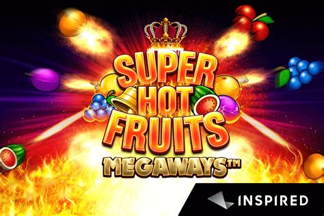 Super Hot Fruits Megaways 2